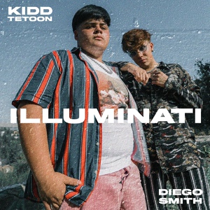 Обложка для Kiddtetoon, Diego Smith - Illuminati