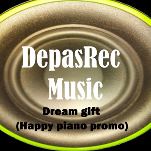 Обложка для DepasRec - Dream gift