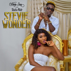 Обложка для Wendy Shay feat. Shatta Wale - Stevie Wonder