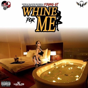 Обложка для Young GT - Whine for Me