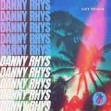 Обложка для Danny Rhys - Get Down