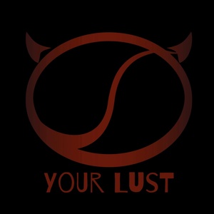 Обложка для Your Lust - Chaser
