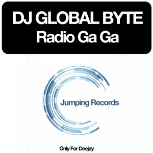 Обложка для DJ Global Byte - Radio Ga Ga