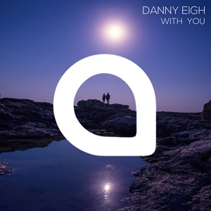 Обложка для Danny Eigh - My Love (with You)