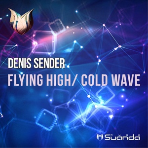 Обложка для Denis Sender - Flying High