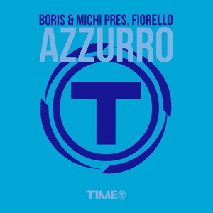 Обложка для Boris & Michi, Fiorello - Azzurro