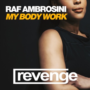 Обложка для Raf Ambrosini - My Body Work