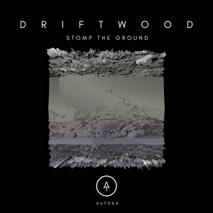 Обложка для Driftwood - Stomp The Ground