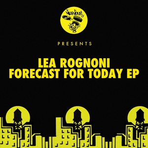 Обложка для Lea Rognoni - Forecast For Today