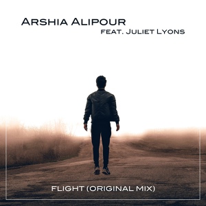 Обложка для Arshia Alipour feat. Juliet Lyons feat. Juliet Lyons - Flight