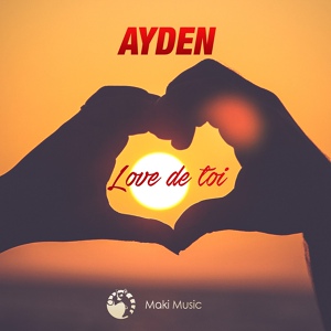Обложка для Ayden - Love de toi