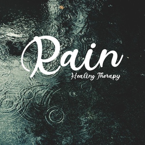 Обложка для Healing Rain Sound Academy, Waterfall Sounds Universe, Deep Sleep Relaxation Universe - Tranquil Music Rain