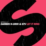 Обложка для Damien N-Drix, STV - Let It Ring