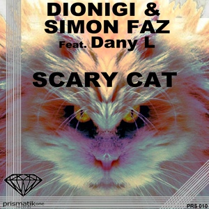 Обложка для Dionigi, Simon Faz feat. Dany L - Scary Cat
