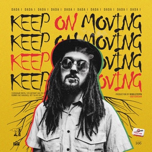Обложка для DADA I feat. REBELSTEPPA - Keep on Moving