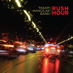 Обложка для Yasam Hancilar Band - Dawn In Istanbul