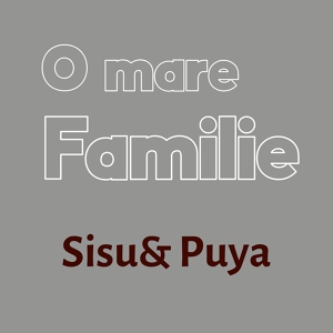 Обложка для Sișu & Puya feat. Verbal - O familie de bagabonti