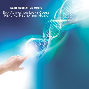 Обложка для Elan Meditation Music - 1258 Hz Repairs Dna Healing Code