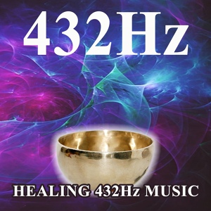 Обложка для Healing 432Hz Music - 432Hz Alpha Tibetan Bowl Waves Pure Tone