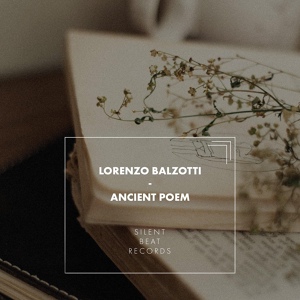 Обложка для Lorenzo Balzotti - Ancient Poem