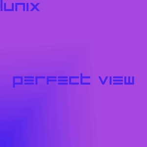 Обложка для Lunixofficial - perfect view