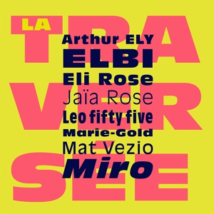 Обложка для La Traversée feat. Eli Rose, Leo Fifty Five - Au détail