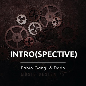 Обложка для Fabio Gangi, Dado - Intro(spective)