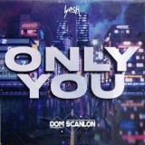 Обложка для Dom Scanlon - Only You