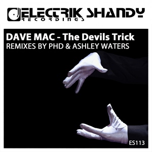 Обложка для Dave Mac - The Devils Trick (Ashley Waters Remix)