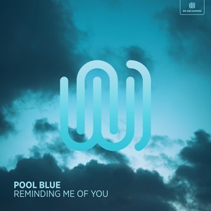 Обложка для Pool Blue - Reminding Me of You