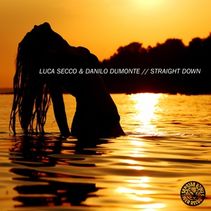 Обложка для Luca Secco & Danilo Dumonte - Straight Down