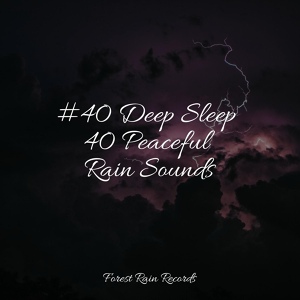 Обложка для Chakra Meditation Universe, Rain for Deep Sleep, Nature & Sounds Backgrounds - Relaxing Storm (Rain and Thunder)