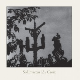 Обложка для Sol Invictus - Come the Horsemen (La croix Version)