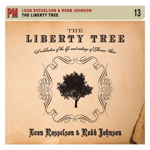 Обложка для Leon Rosselson, Robb Johnson - The Roots of the Liberty Tree