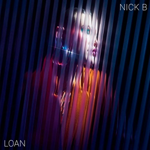 Обложка для Nick B - Loan