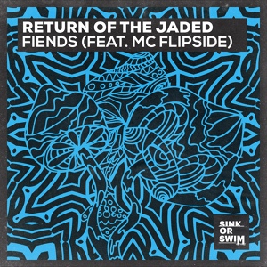 Обложка для 04 MC Flipside & Return of the Jaded - Fiends (featuring MC Flipside) (Extended Mix) https://vk.com/soundimmersion