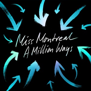 Обложка для Miss Montreal - A Million Ways