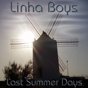 Обложка для Linha Boys - Last Summer Days
