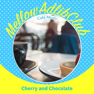 Обложка для Mellow Adlib Club - Milky and Soft