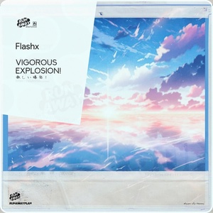 Обложка для Flashx - Vigorous Explosion!