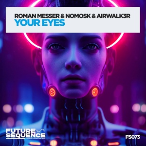 Обложка для Roman Messer, NoMosk, Airwalk3r - Your Eyes