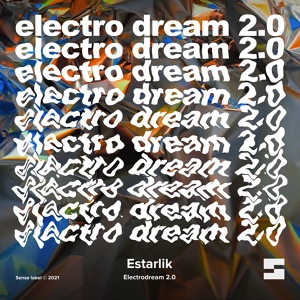 Обложка для Estarlik - Electrodream 2.0