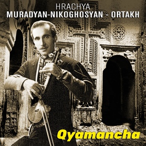Обложка для Hrachya Muradyan-Nikoghosyan - Ortakh - Haykakan Joghovrdakan Meghedi - 3