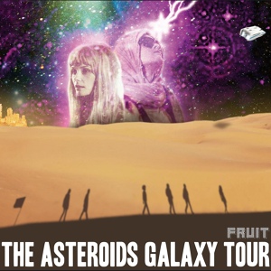 Обложка для The Asteroids Galaxy Tour - The Sun Ain't Shining No More