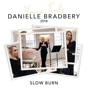 Обложка для Danielle Bradbery - Slow Burn