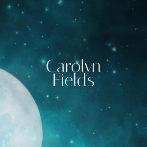 Обложка для Carolyn Fields - Twinkle Twinkle Little Star
