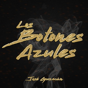 Обложка для José Guzmán - Los Botones Azules