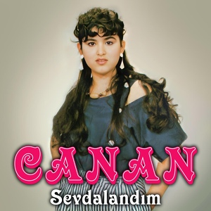Обложка для Canan - Unuturum Ben Seni