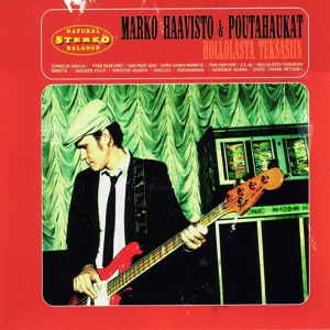 Обложка для Marko Haavisto & Poutahaukat - Pohjasakkaa