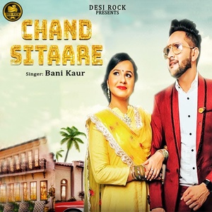 Обложка для Bani Kaur feat. KD DESIROCK - Chand Sitaare